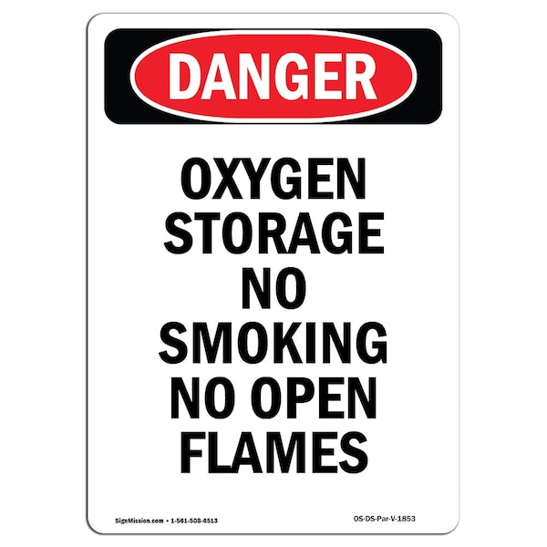 Signmission OSHA, Portrait Oxygen Storage No Smoking No Open Flames, 10in X 7in Rigid Plastic, P-710-V-1853 OS-DS-P-710-V-1853 - main